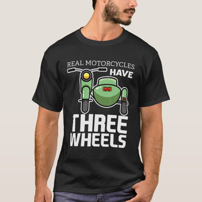 Real Motorräder haben drei Räder Sidecar Funny m T-Shirt (Vorderseite)