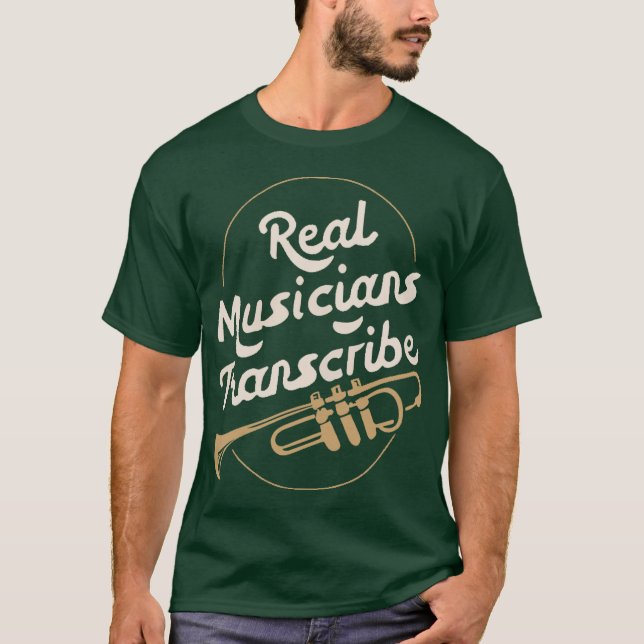 Real Musicians Transcribe Jazz T-Shirt (Vorderseite)