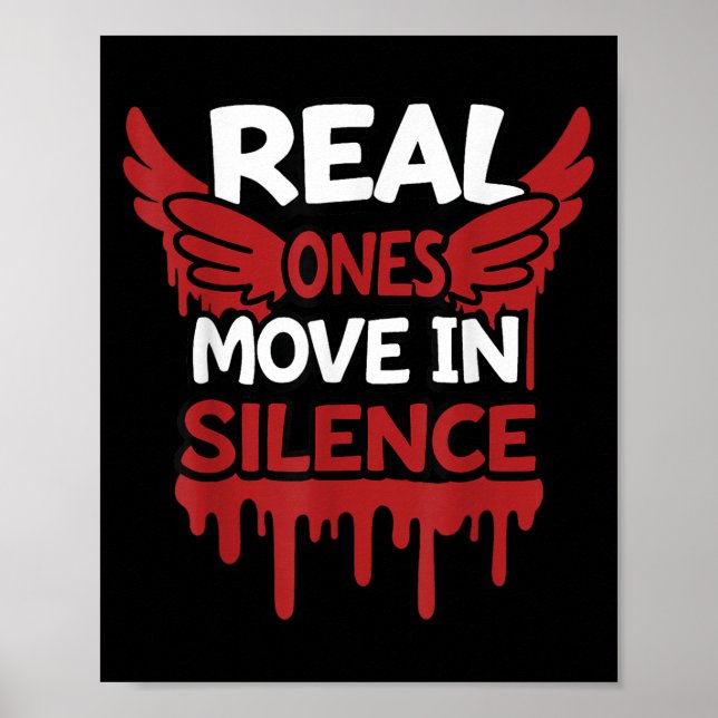 Real Ones Move In Silence Money Quote Urban  Poster (Vorne)