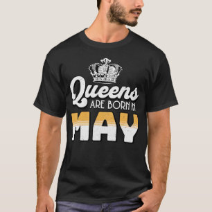 Real Queens sind am 05.05.2010 geboren T-Shirt