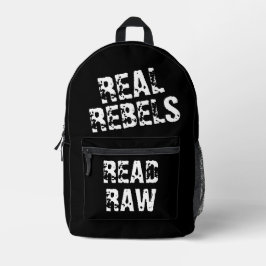 Real Rebels Read Raw, Cool Black Bedruckter Rucksack