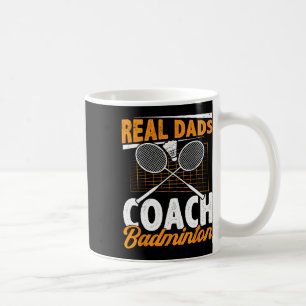 Real Vaters Coach Badminton Badminton Player Shutt Kaffeetasse