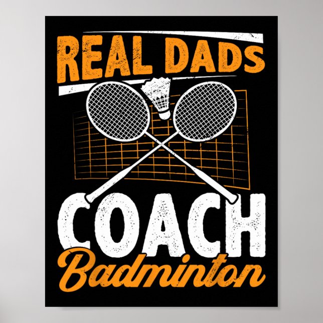 Real Vaters Coach Badminton Badminton Player Shutt Poster (Vorne)