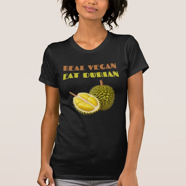 Real Vegan Eat Durian T-Shirt (Vorderseite)