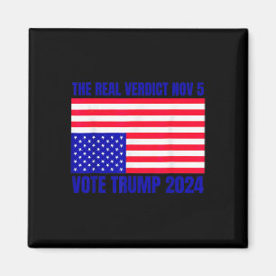 Real Verdict Nov 5 Trump 2024 - Downside Down Flag Magnet