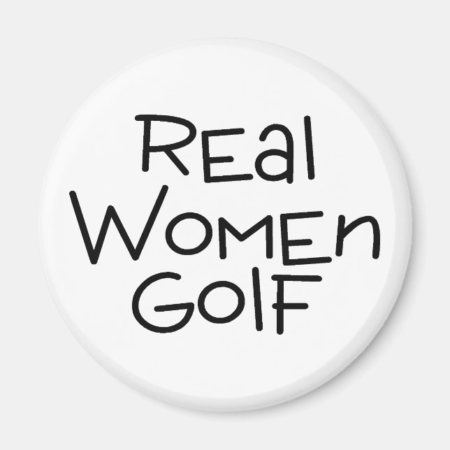 Real Women Golf Magnet (Vorne)