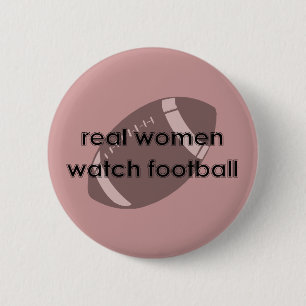 Real Women Watch Football Button