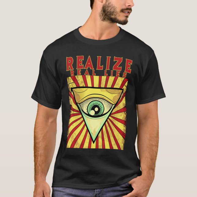 REALISIEREN REAL LIES ILLUMINATI AUGE Verschwörung T-Shirt (Vorderseite)