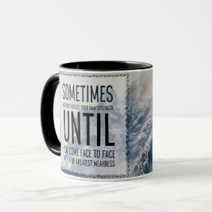 Realisieren Sie Ihre eigene Stärke Tasse