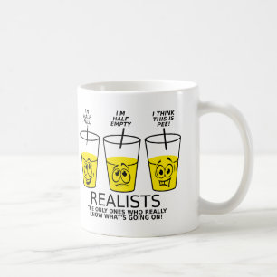 Realist Cup Lustiger Becher Tasse