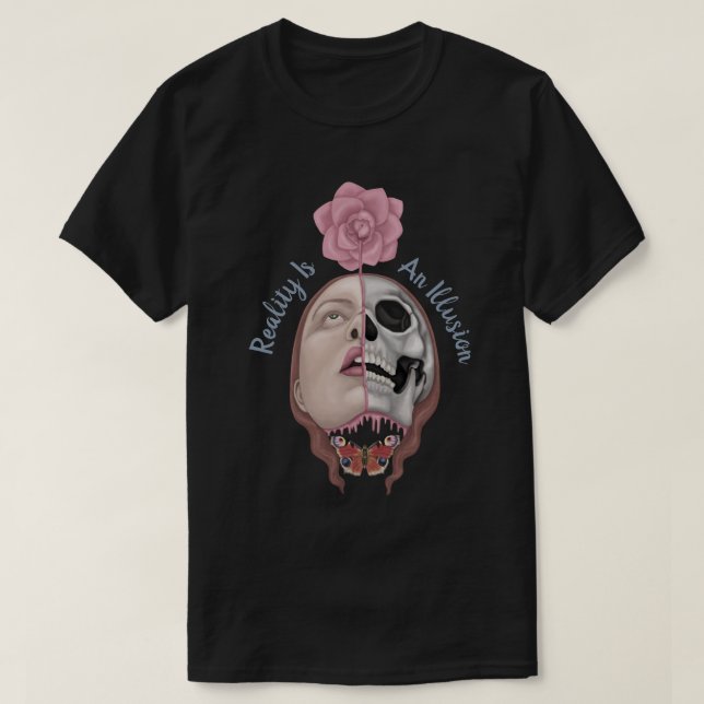 Realität ist eine Illusion T-Shirt (Design vorne)