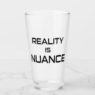 Realität ist Unwahrheit Glas
