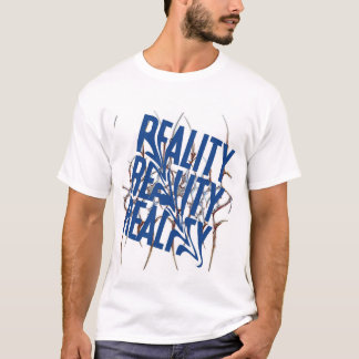 Realität T-Shirt