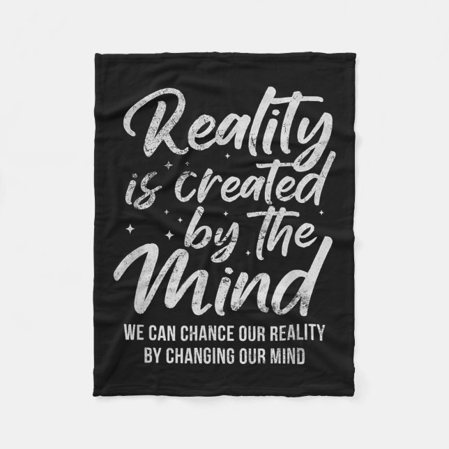 Reality Is D By The Mind Sitive Motivation Nge  Fleecedecke (Vorderseite)