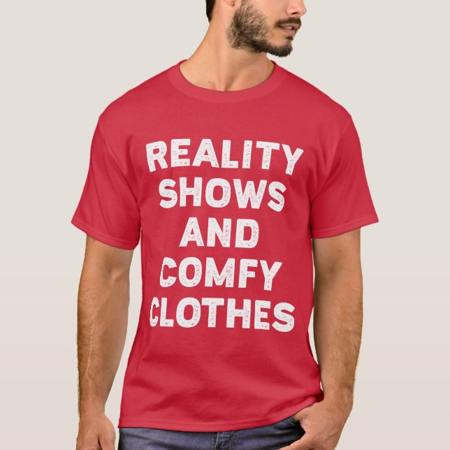 Reality-Shows und gemütlicher Freund T-Shirt (Vorderseite)