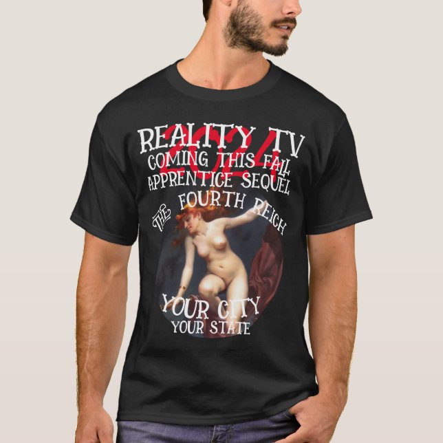 REALITY TV VIER REICH DIESES FALL DRITTEN T-Shirt (Vorderseite)