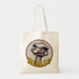 Really? Ostrich - Tote Bag Tragetasche