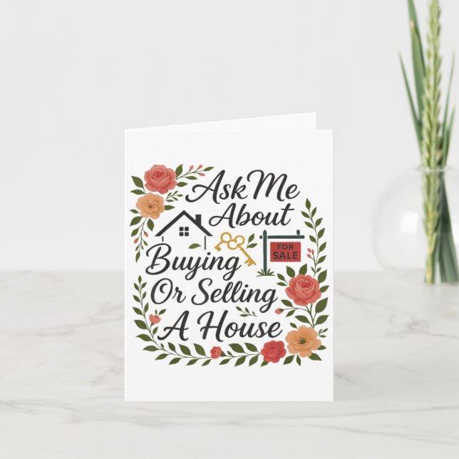 Realtor Ask Me About Buying Or Selling A House  Karte (Vorderseite)