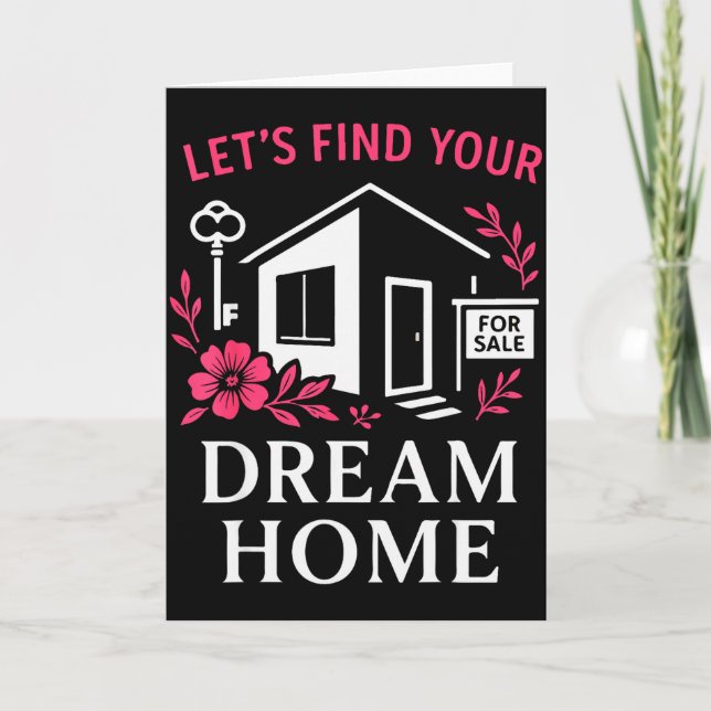 Realtor Flower Floral Let's Find Your Dream Home  Karte (Vorderseite)