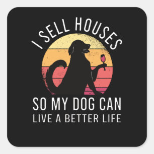 Realtor-Geschenk für Hund Lover Quadratischer Aufkleber