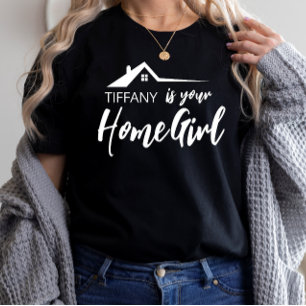 Realtor Immobilienverkauf Home Girl Name T-Shirt
