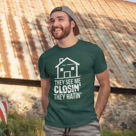 Realtor sie sehen mich geschlossen sie hassen echt T-Shirt