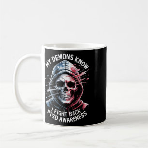Reaper Ptsd Meine Dämonen Wissen, dass ich gegen p Kaffeetasse