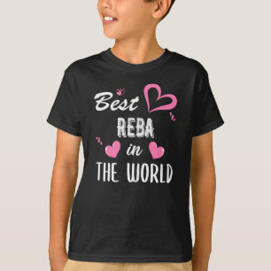 Reba Name, Best Reba in der Welt T-Shirt