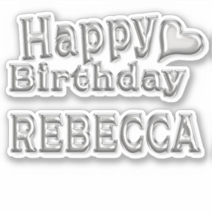 Rebecca Happy Birthday silver Aufkleber Sticker