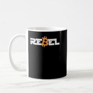 Rebel Bitcoin Crypto CryptoCurrency Trader Miner M Kaffeetasse