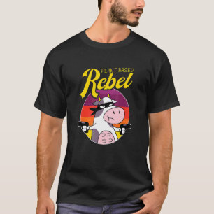Rebell auf Pflanze Vegetarische Pflanze Vega T-Shirt