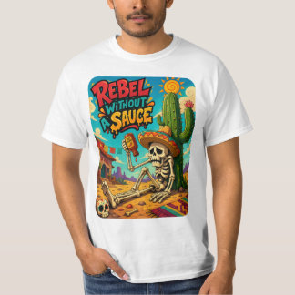 Rebell ohne Sauce T-Shirt