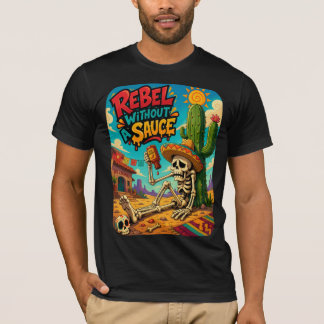 Rebell ohne Sauce T-Shirt