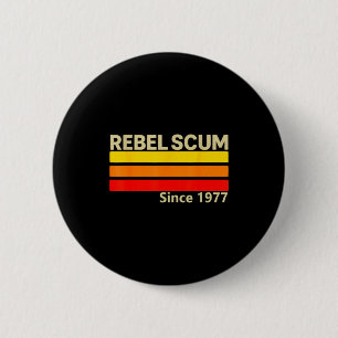 Rebell S Seit 1977 Clic Retro Ikonisch Vintage Sag Button