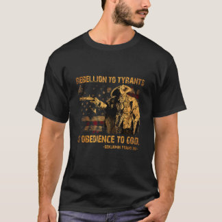 Rebellion Gegen Tyrannen Ist Gehorsam Gegen Gott F T-Shirt