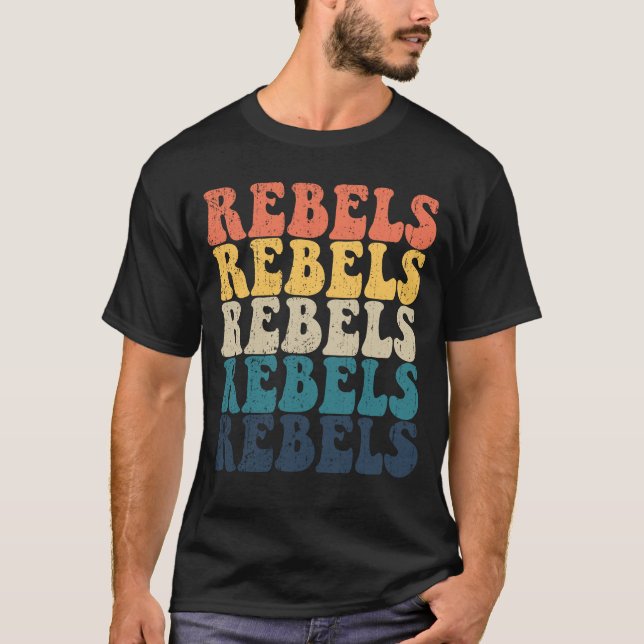 Rebels High School Rebels Sportteam Retro Rebels T-Shirt (Vorderseite)