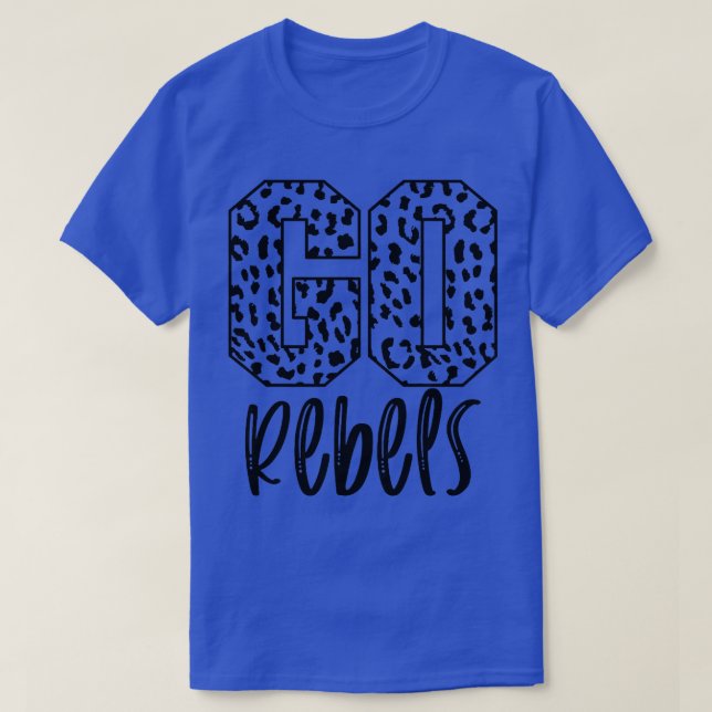 Rebels Team Mascot School Spirit Game Night Leopar T-Shirt (Design vorne)