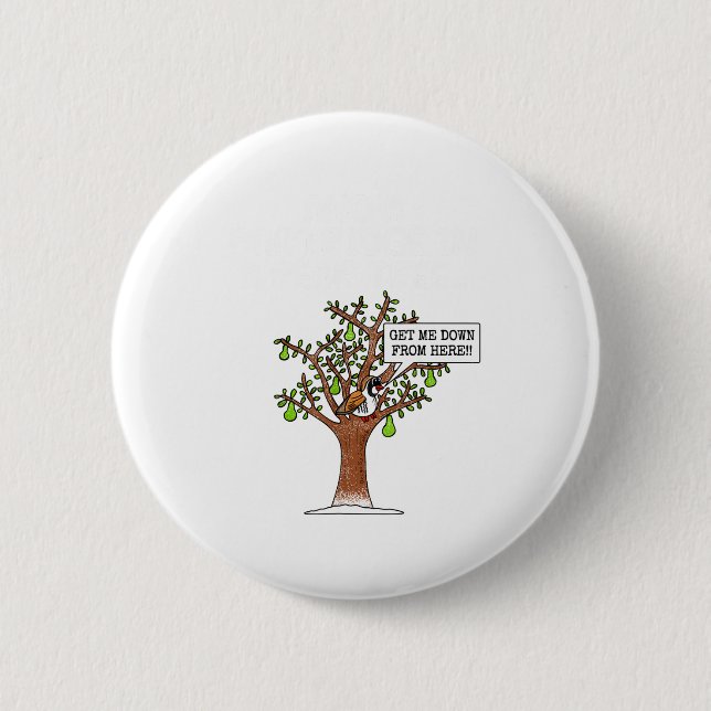 Rebhuhn in einem Birnbaum, Weihnachtslied singen  Button (Vorderseite)