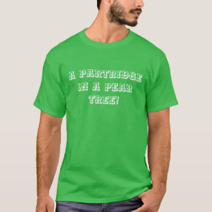 Rebhuhn in einem Birnen-Baum 12 T-Shirt