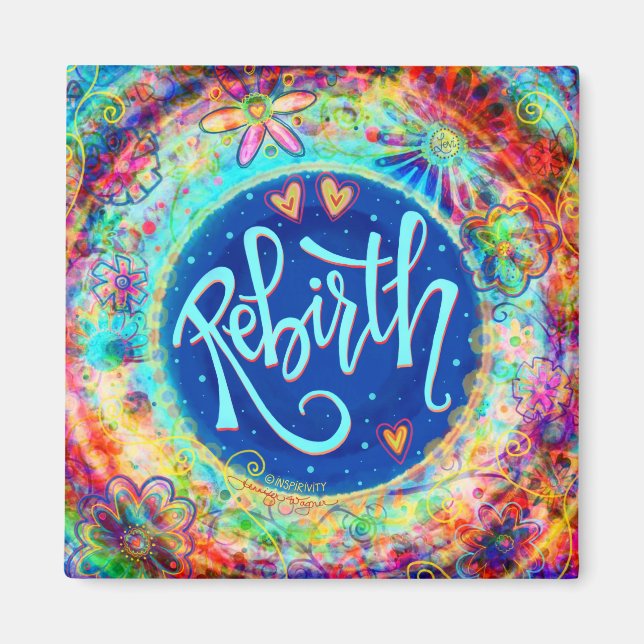 "Rebirth"-Inspirivity-Magnet Magnet (Vorne)