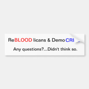 ReBLOODlicans u. DemoCRIPS Autoaufkleber