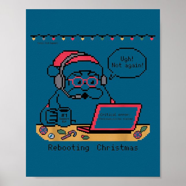 Rebooting Support s Humor Santa Tech Poster (Vorne)