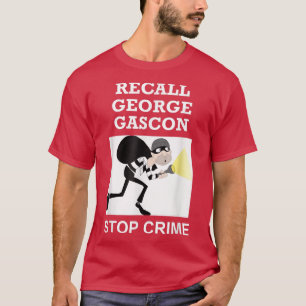 Recall George Gascon Stopp Crime T-Shirt