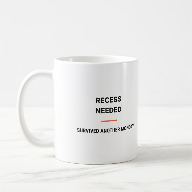 Recess Needed Survived Another Monday Tasse (Links)
