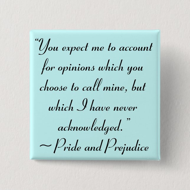 Rechnung für die Gutachten Jane Austen Zitat Button (Vorderseite)