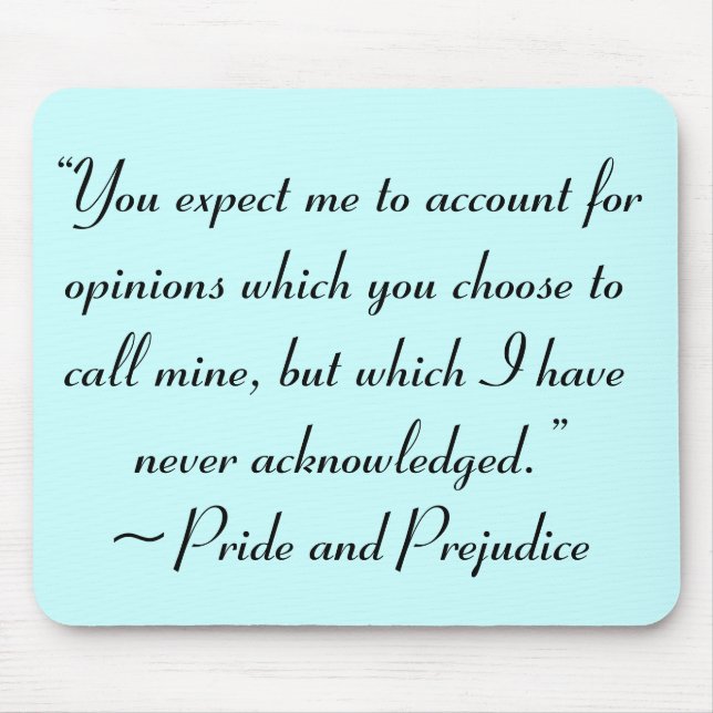 Rechnung für die Gutachten Jane Austen Zitat Mousepad (Vorne)