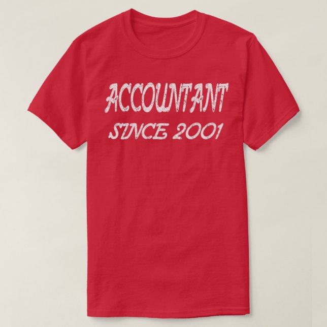 Rechnungsführer seit 2001 T-Shirt (Design vorne)