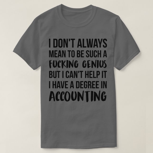 Rechnungslegungsgrad Genius T-Shirt (Design vorne)