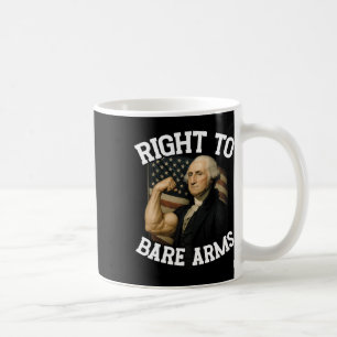 Recht auf nackte Arme Lustiger 4. Juli Kaffeetasse