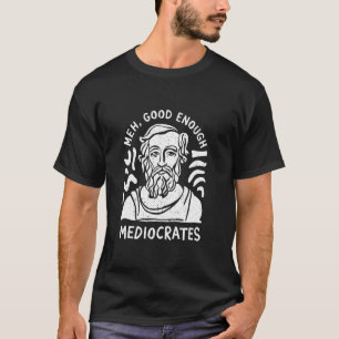 Recht gute griechische Philosophie-Witz-Design T-Shirt
